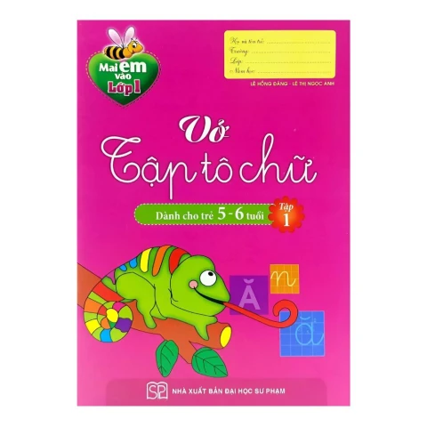 Mai Em Vào Lớp 1 - Vở Tập Tô Chữ ( 5 - 6T) T1
