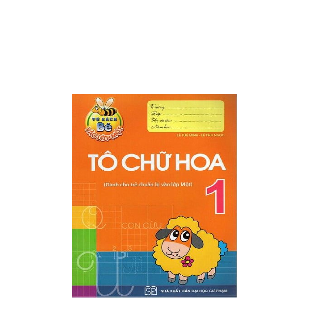 Bé vào lớp 1- Tô chữ hoa 1 B10