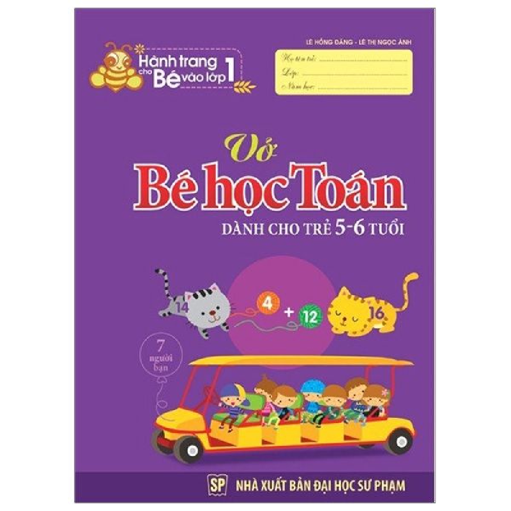 Hành trang cho bé vào lớp 1-vở bé học toán dành cho trẻ 5-6 tuổi