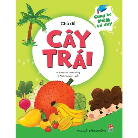 Cùng bé rèn tư duy - Trái cây