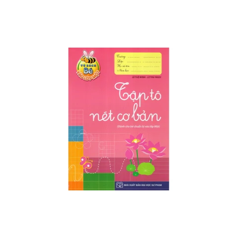 Bé Vào Lớp 1 - Bé Tập Tô Nét Cơ Bản (4-5T)